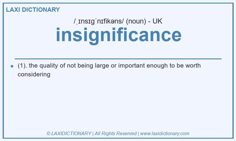 Definition insignificance in British English
