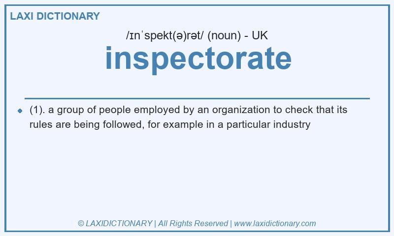 Definition inspectorate in British English