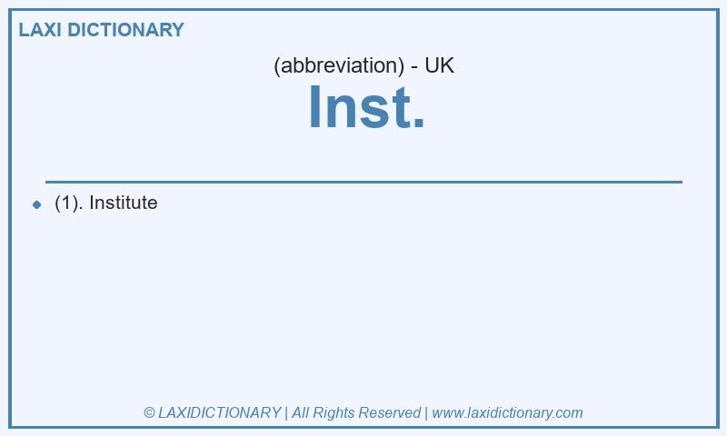 Definition Inst. in British English