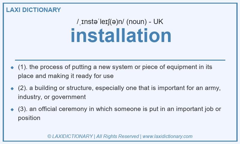 Definition installation in British English