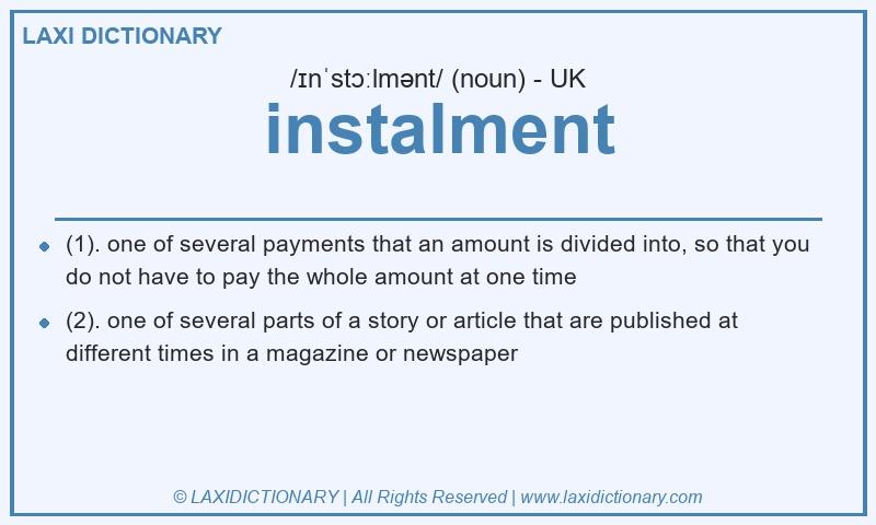 Definition instalment in British English