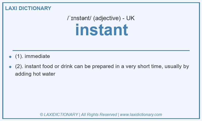 Definition instant in British English