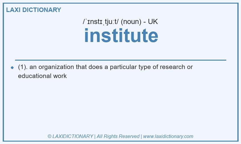 Definition institute in British English