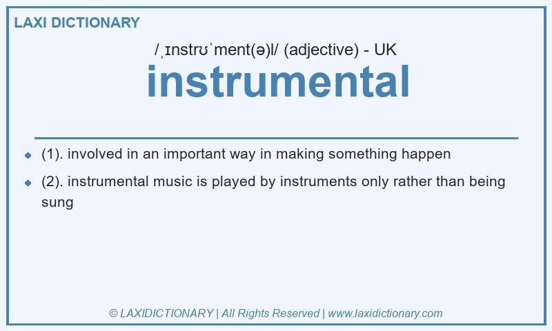 Definition instrumental in British English