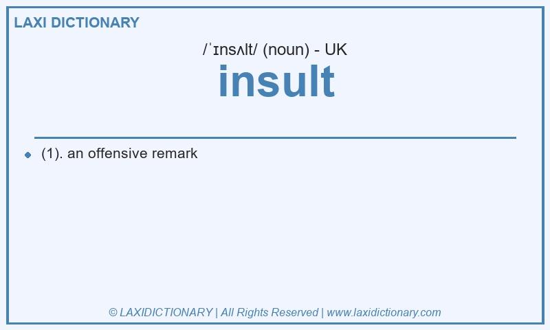 Definition insult in British English