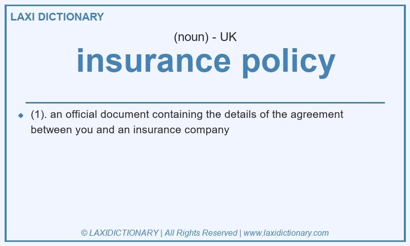 Definition insurance policy in British English