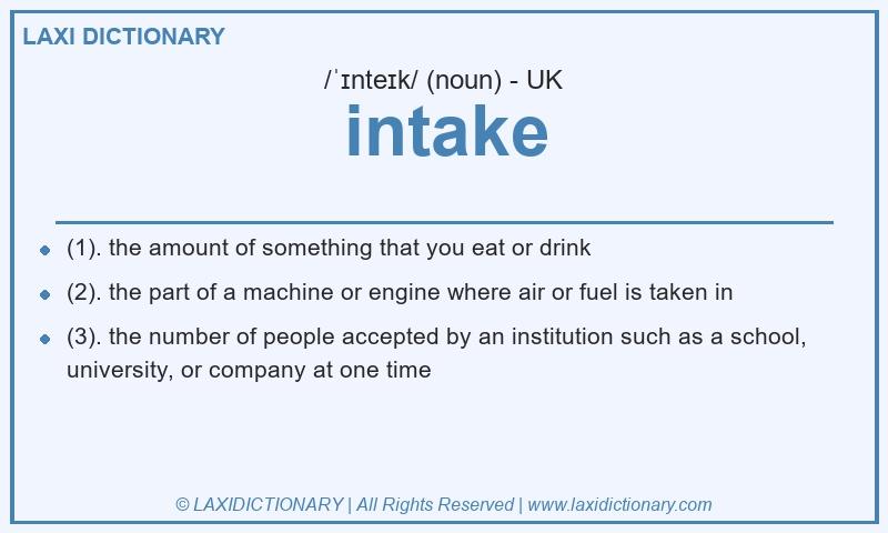Definition intake in British English