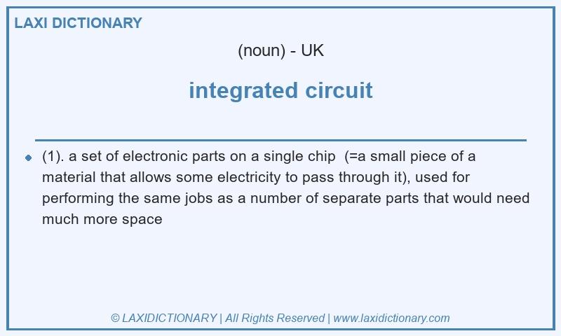 Definition integrated circuit in British English