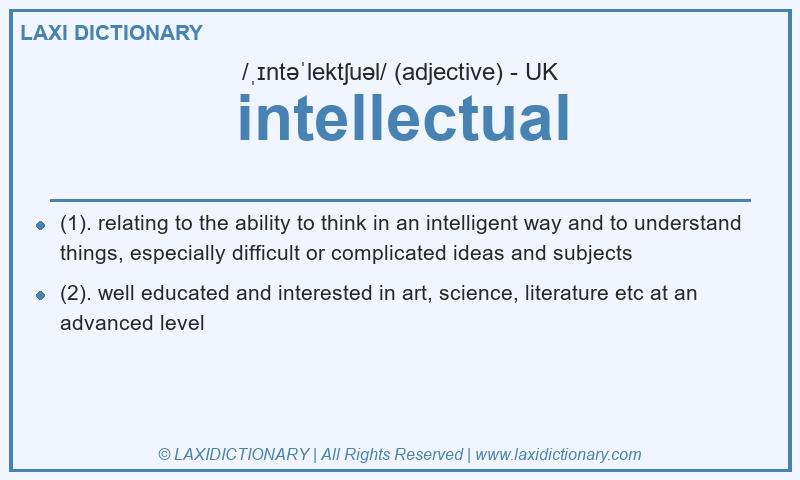 Definition intellectual in British English