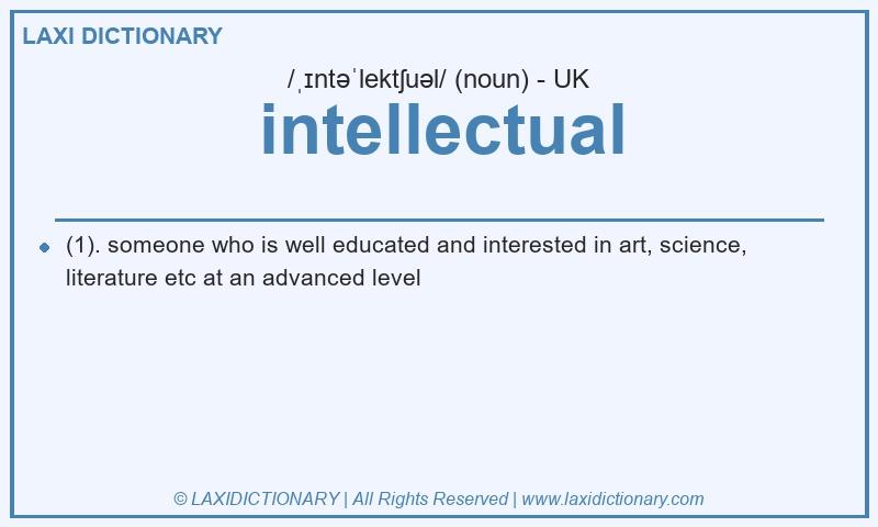 Definition intellectual in British English