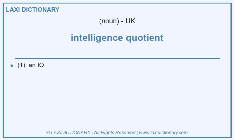 Definition intelligence quotient in British English