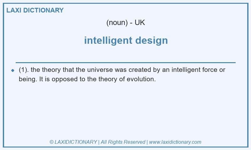 Definition intelligent design in British English