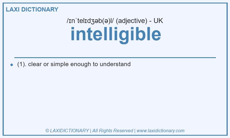 Definition intelligible in British English