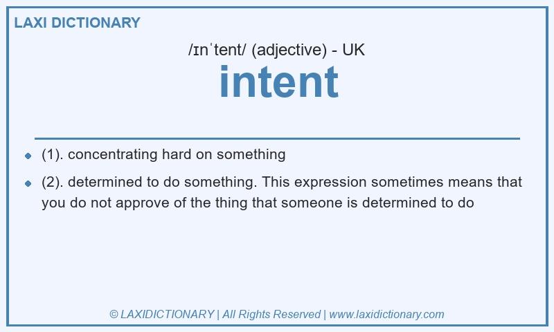 Definition intent in British English