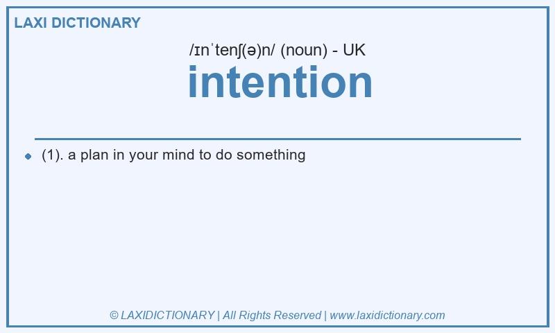 Definition intention in British English