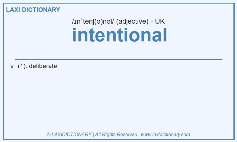 Definition intentional in British English