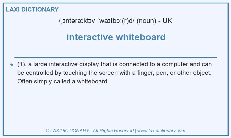 Definition interactive whiteboard in British English