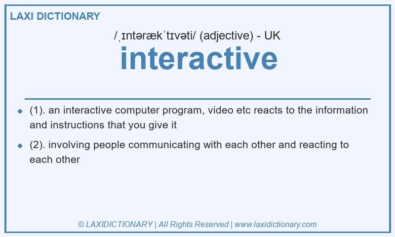 Definition interactive in British English