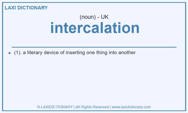 Definition intercalation in British English