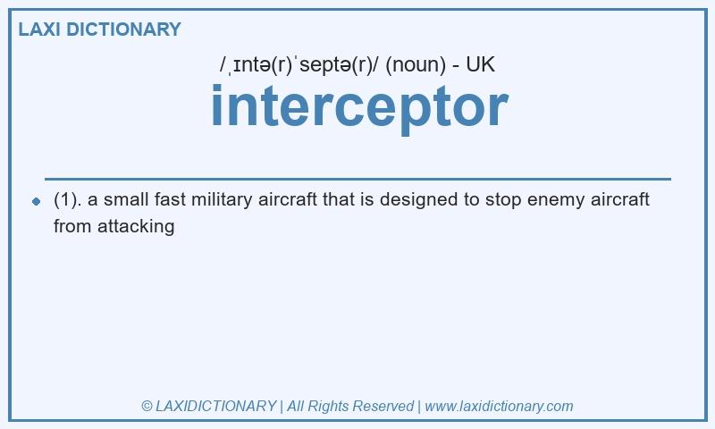 Definition interceptor in British English