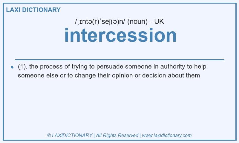 Definition intercession in British English
