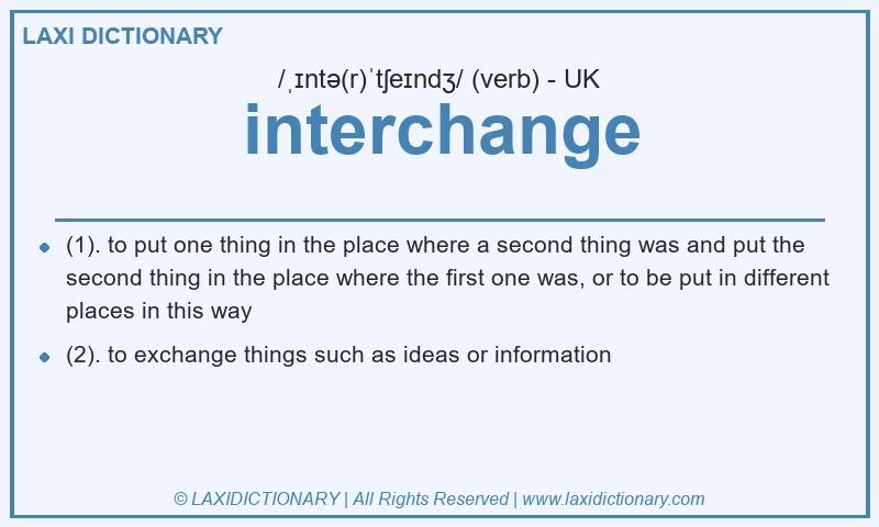 Definition interchange in British English