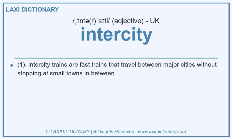 Definition intercity in British English