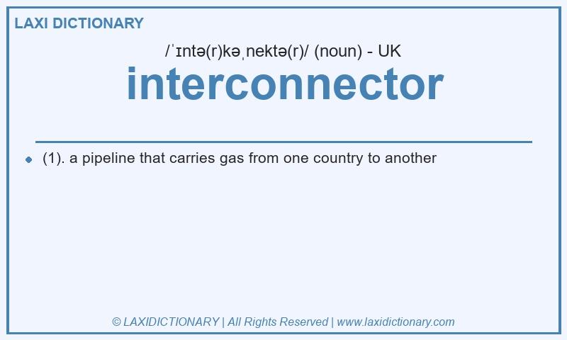 Definition interconnector in British English