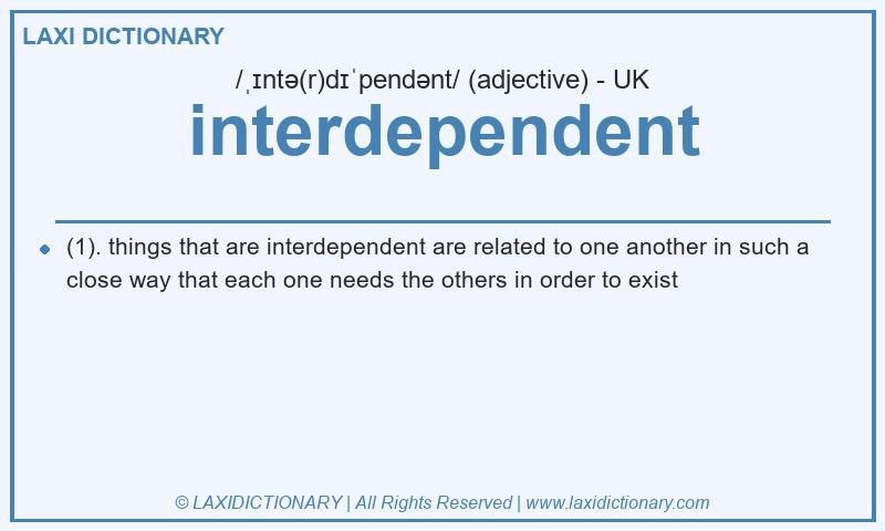 Definition interdependent in British English