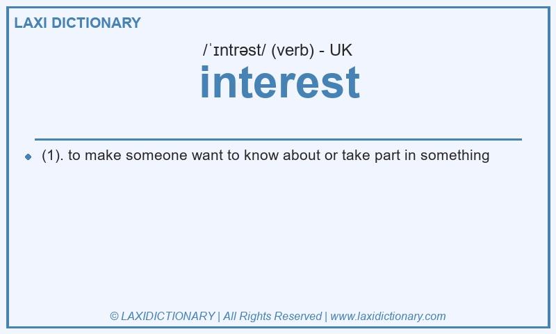 Definition interest in British English