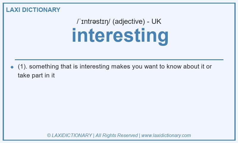 Definition interesting in British English