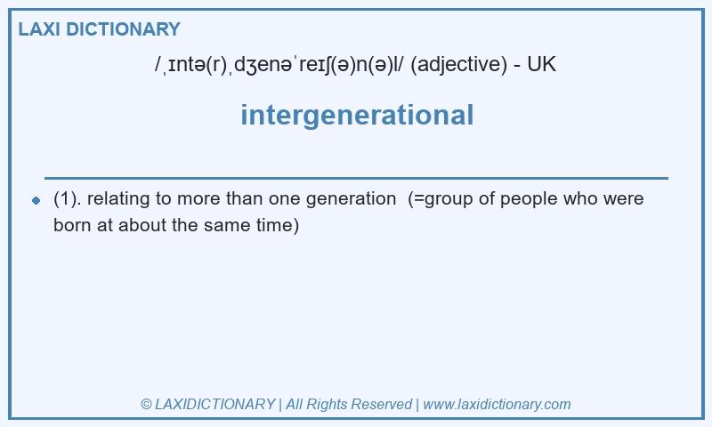 Definition intergenerational in British English