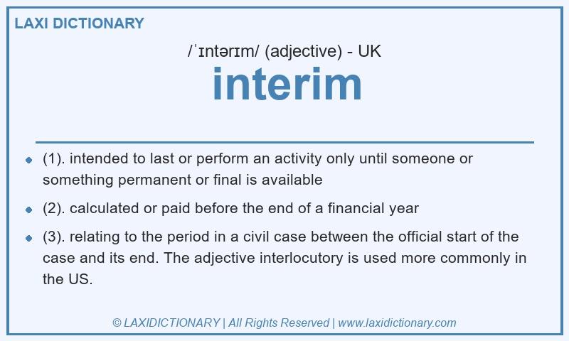 Definition interim in British English