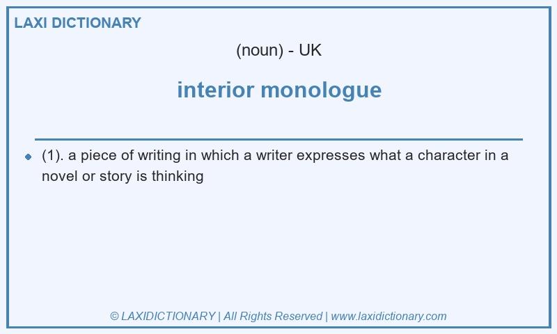 Definition interior monologue in British English