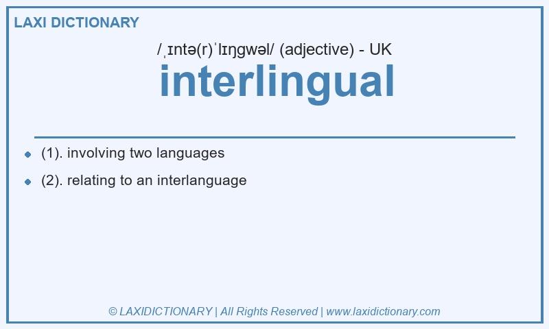 Definition interlingual in British English