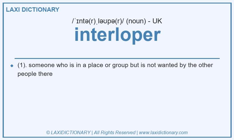 Definition interloper in British English