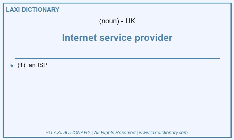 Definition Internet service provider in British English