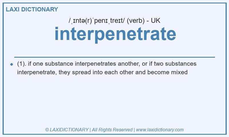 Definition interpenetrate in British English