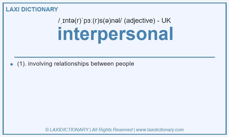 Definition interpersonal in British English