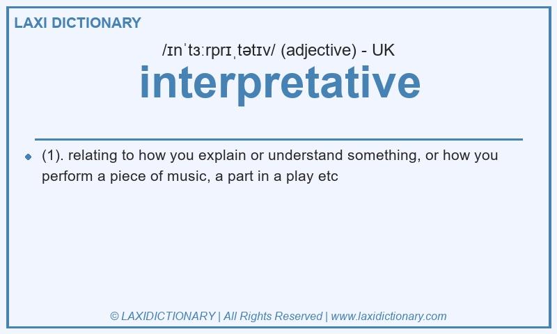 Definition interpretative in British English