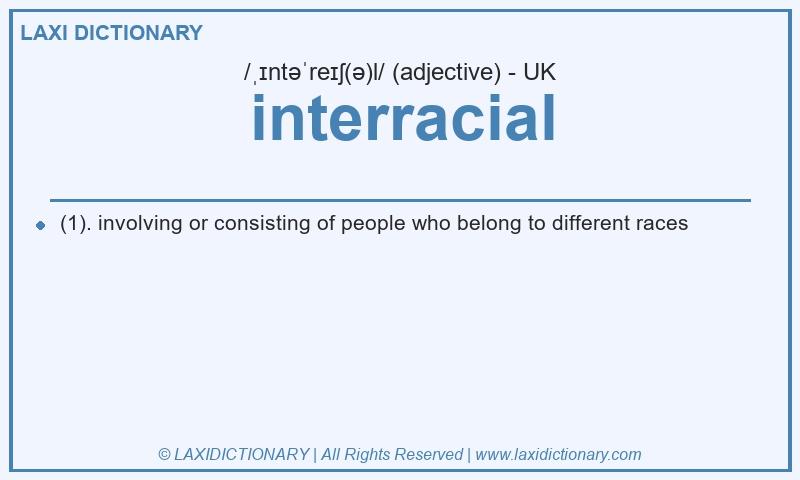 Definition interracial in British English