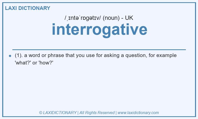 Definition interrogative in British English