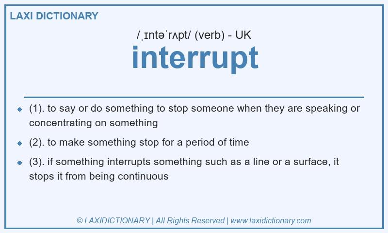 Definition interrupt in British English