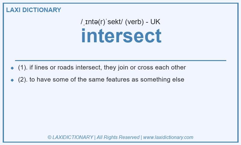 Definition intersect in British English