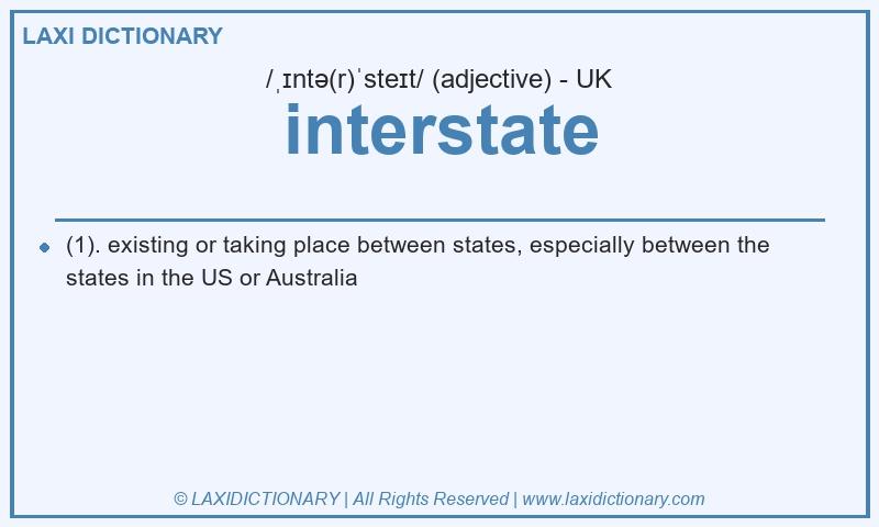 Definition interstate in British English