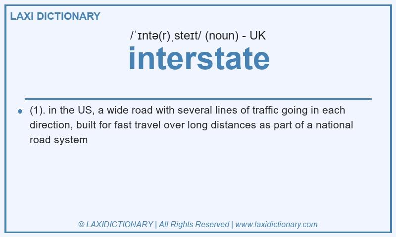 Definition interstate in British English