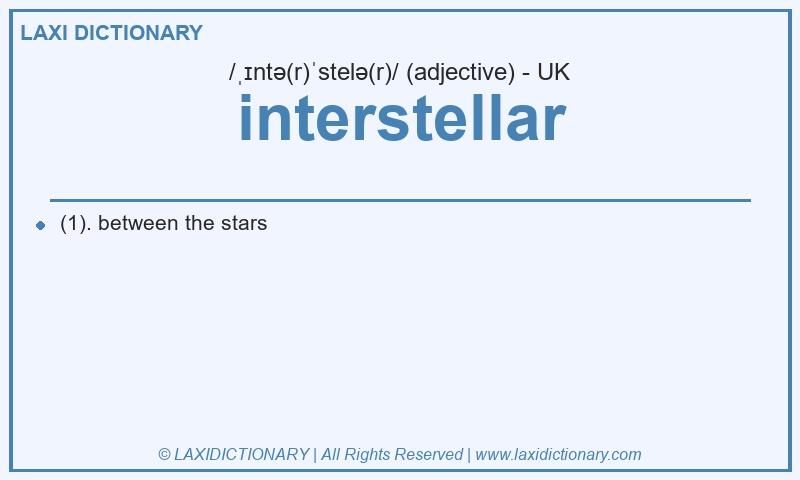 Definition interstellar in British English