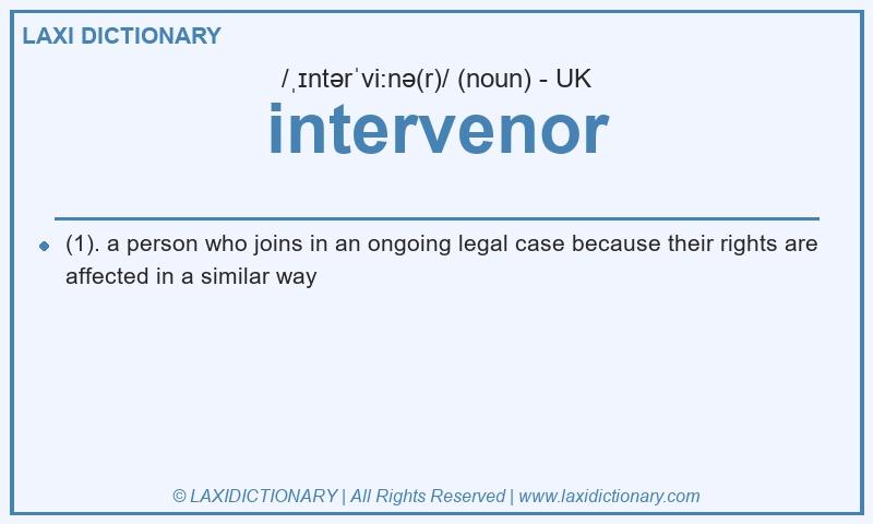 Definition intervenor in British English