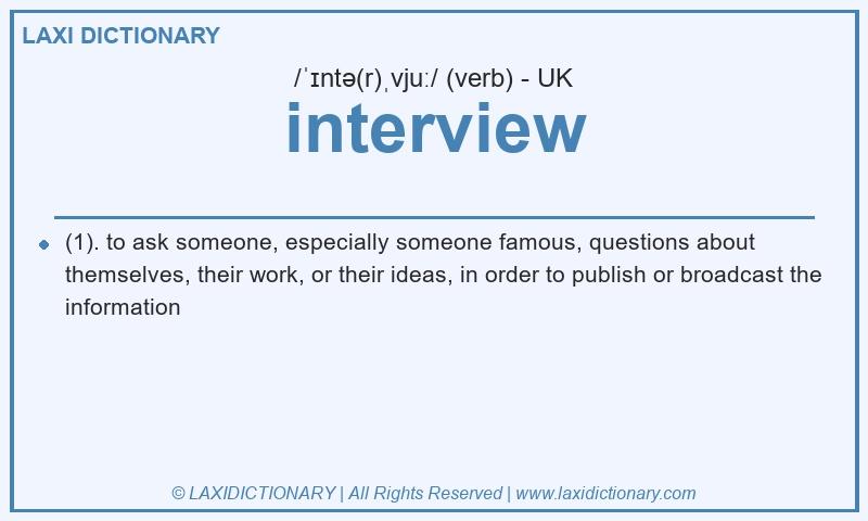 Definition interview in British English