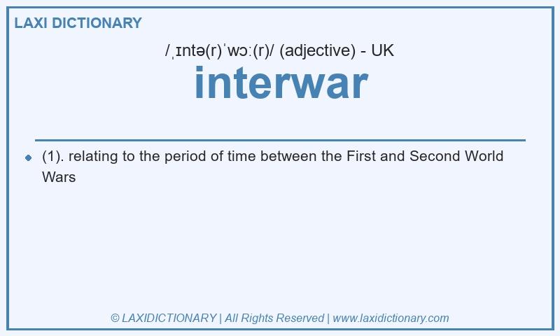 Definition interwar in British English